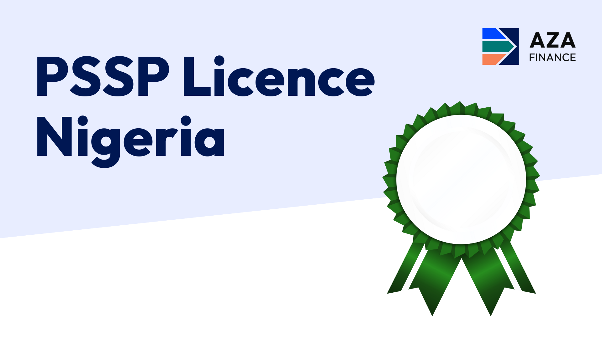 AZA Finance Payments Service Provider (PSSP) Licence in Nigeria